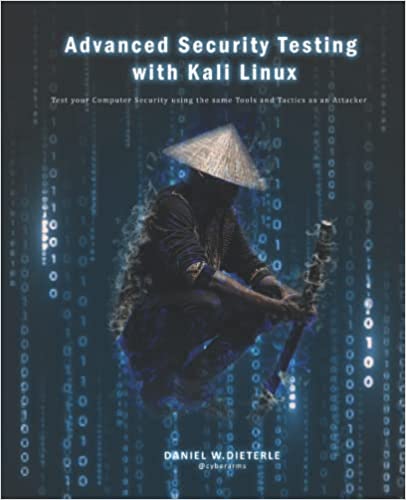 Advanced Security Testing with Kali Linux